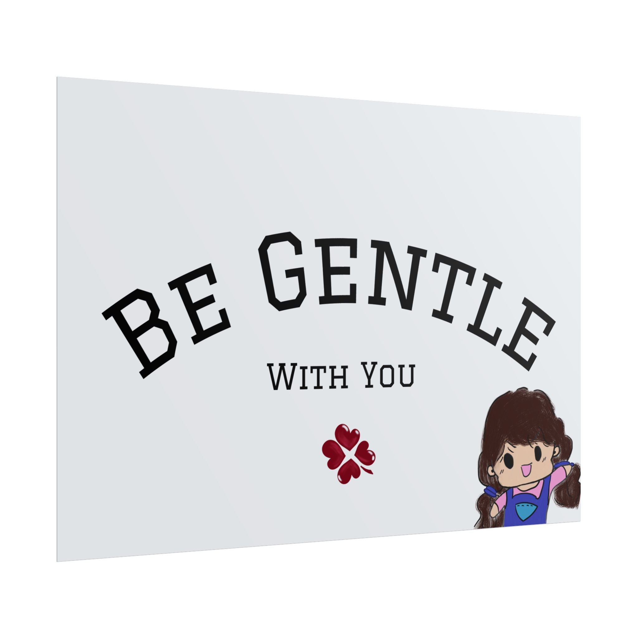 Affiche "Be Gentle With You" — Art mural bienveillant | Mind N Glow